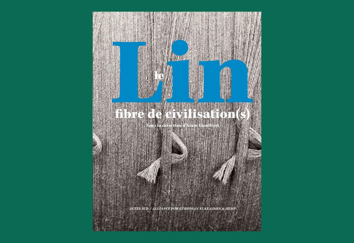 Flax-Linen, the fibre of civilisation(s) - book